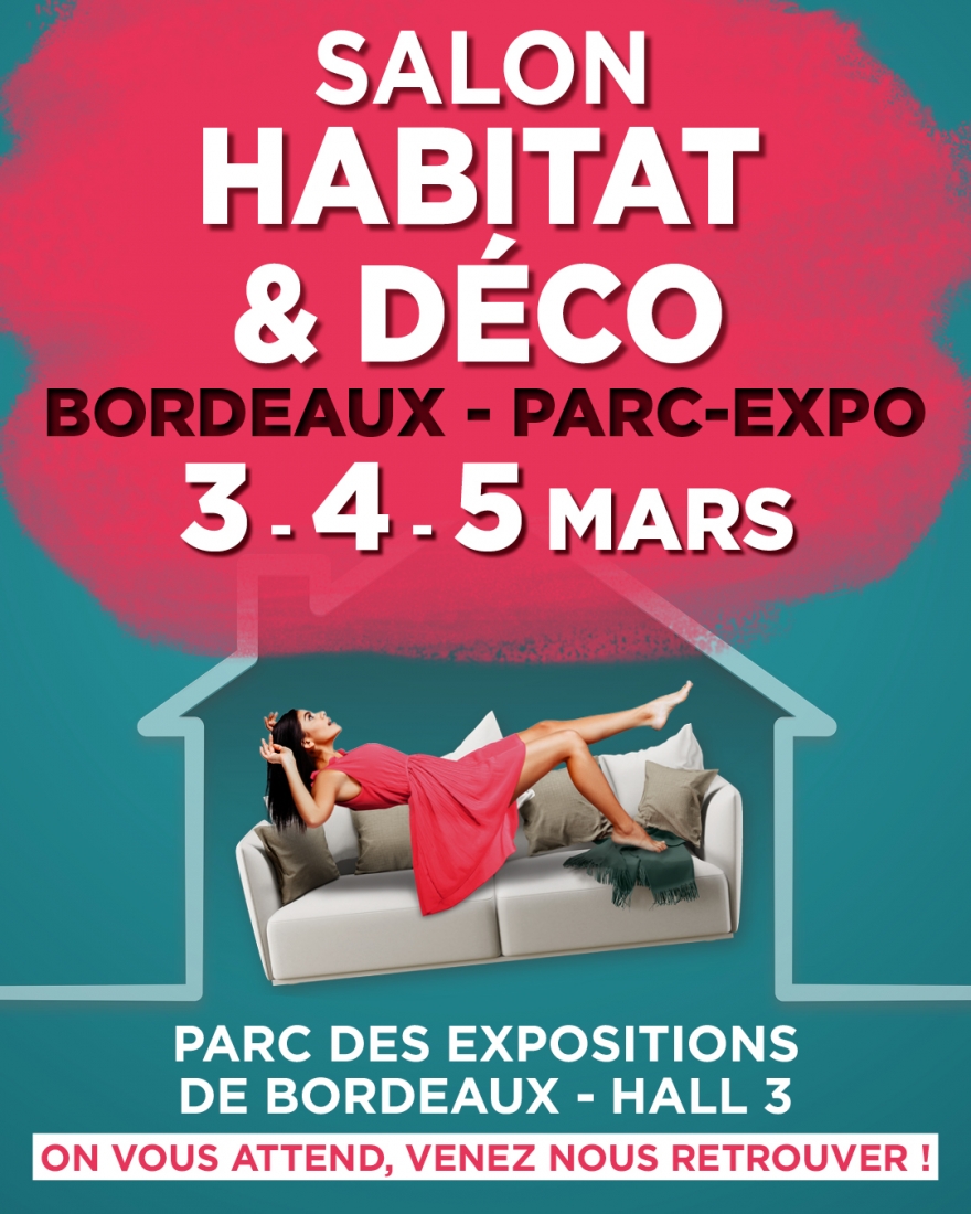 Salon de l'Habitat & Deco Bordeaux