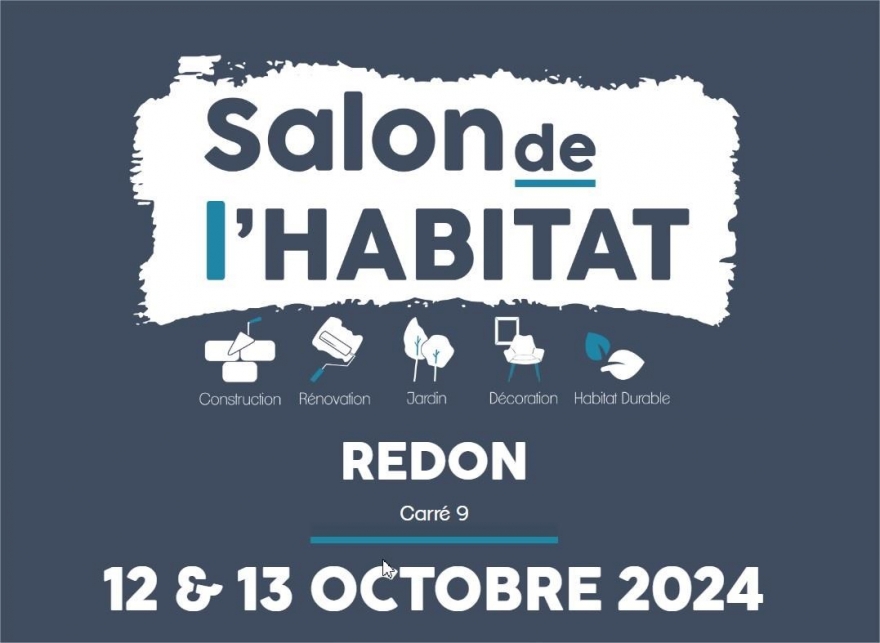 Rencontrez-nous au Salon de l'habitat de Redon !